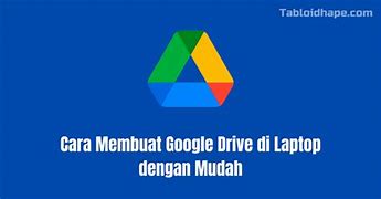 Cara Membuat Google Drive